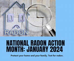 National Radon Action Month: January 2024.