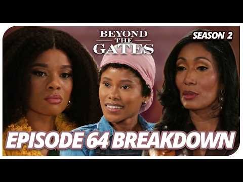 ALL THE MOMMAS TRIPPIN! EXCEPT ONE!!! | SEASON 2 EPISODE 64 BREAKDOWN | CBS BEYOND THE GATES