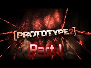 Let's Play Prototype 2 - Part 1