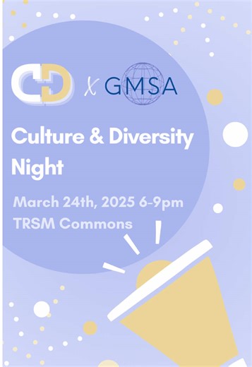 Did we convince you to sign up yet? 🤔 You won’t want to miss the GMSA’s next event: Culture and Diversity Night! 🌎📍 Gain valuable insights from industry experts on how diversity fuels success, while building your cultural intelligence and connecting with professionals in business fields 👏🏆 🔗 Spots are limited, Don’t wait—secure your tickets in our bio NOW! 🚀 📍Location: TRSM Commons. ⏰ Time: 6:00 to 9:00 PM 📅 Date: March 24th, 2025 🎩 Dress Code: Business Formal #studentgroup #GMSA #mark