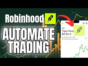 How to Automate Trading on Robinhood 2025?