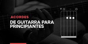 4 Acordes de guitarra eléctrica para principiantes