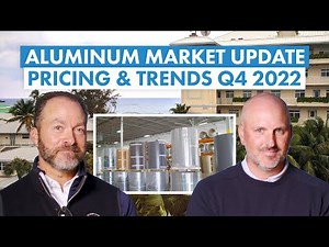 Aluminum Market Update Q4 2022: Aluminum Prices & Construction Demand