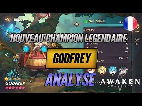 Découverte et analyse du nouveau champion : Godfrey - Awaken Chaos Era