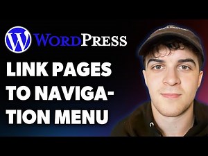 How to Link Your Pages to Your Navigation Menu on Wordpress (Full 2025 Guide)