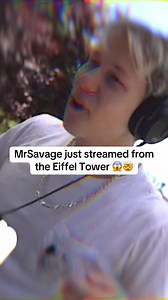 MrSavage Streams Live from the Eiffel Tower