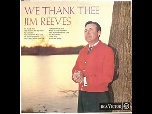 Jim Reeves Have Thine Own Way, Lord 1962