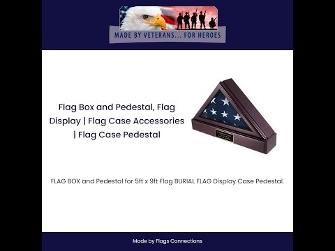 Flag Box and Pedestal, Flag Display, Flag Case Accessories, Flag Case Pedestal