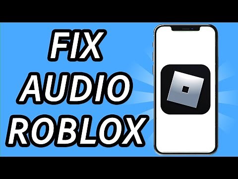 How to fix audio on Roblox mobile [2 METHODS] (FULL GUIDE)