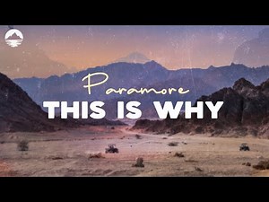 This Is Why - Paramore | Lyric Video