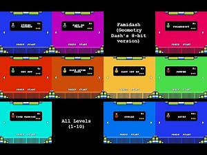 Famidash (Geometry Dash's 8-bit version) - All levels (updated)