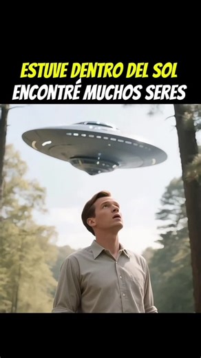 UFOvnipe on Instagram: "Howard Menger aseguró haber sido llevado a una esfera luminosa idéntica a un pequeño Sol, donde encontró seres humanoides hechos de luz que habitaban un interior energético oculto dentro de la estrella. Afirmaron que el Sol es un portal multidimensional habitado por entidades que regulan el equilibrio de nuestro sistema solar. LINK DEL VIDEO COMPLETO EN EL PRIMER COMENTARIO:#avistamientos #ovni #Misterio #viral #alien #extraterrestres #cuentos #Fabulas #historia"