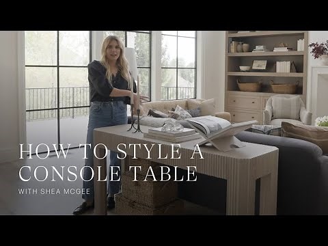 How to Style a Console Table Behind Sofa with Shea McGee