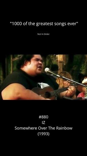 Somewhere Over the Rainbow by Israel Kamakawiwo'ole