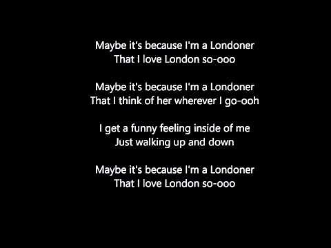 Maybe It's Because I'm A Londoner Lyrics