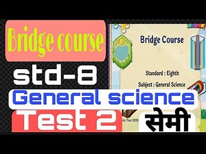Bridge course std 8 science test 2, Test no.2,|Setu abhyaskram|eight science semi English test 2