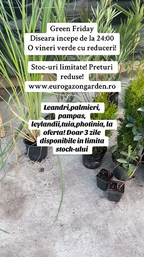 Green Friday! Diseara incepe de la 24:00O vineri verde cu reduceri!Stoc-uri limitate! Preturi reduse!www.eurogazongarden.ro | EURO Gazon Garden
