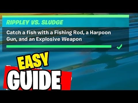 Catch a fish with a Fishing Rod, a Harpoon Gun, and an Explosive Weapon Fortnite