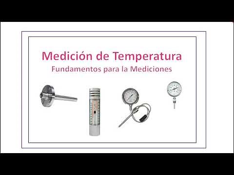 Fundamentos para la Medición de la Temperatura. Que considerar inicialmente para medir Temperatura.