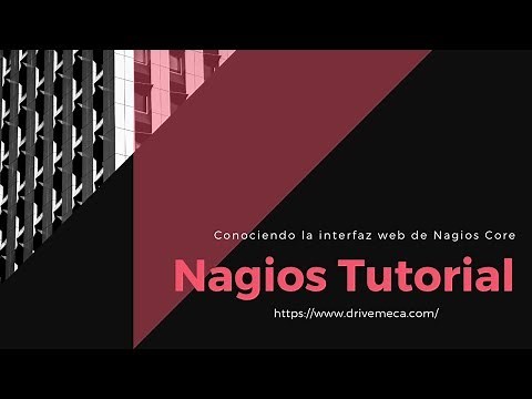 Nagios Tutorial | Conociendo la interfaz web de Nagios Core 🤔
