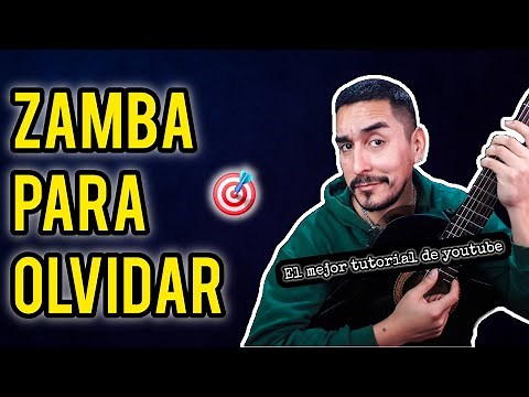 ZAMBA TO FORGET 🎸🔥 - COMPLETE TUTORIAL - How to play❓ #tutorial #chords #tabs #picking #guitar