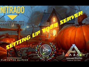 How To Set Up Your Nitrado Server - ARK Mobile - ARK Survival Evolved