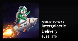 Intergalactic Delivery - ABSTRACT PENGUINS | OpenSea
