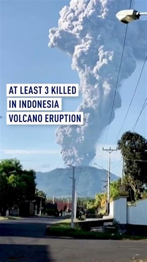 At least 3 killed in Indonesia volcano eruption