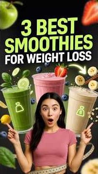 3 Best Weight Loss Smoothies That Actually Work! 🥤🔥 #weightloss #shorts