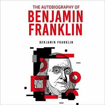 Autobiography of Benjamin Franklin by Benjamin Franklin | Full Audiobook