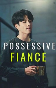 Possessive Fiancé | Jungkook x reader - 30