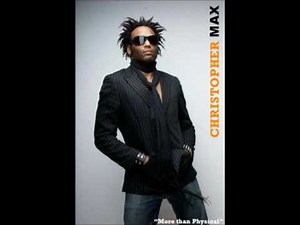 Christopher Max - I Burn for You