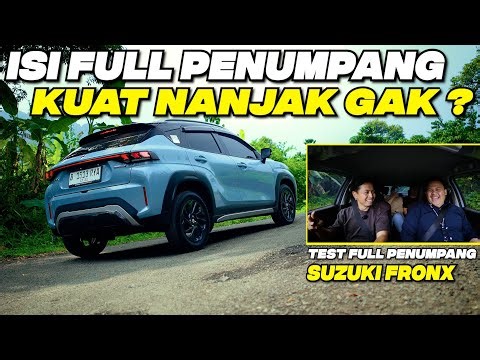 TES NANJAK FULL PENUMPANG SUZUKI FRONX !
