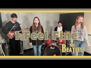 【60’s】[歌詞付] アイフィールファイン【Cover】I Feel Fine - The Beatles