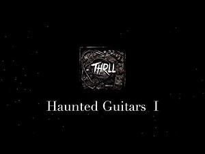 THRLL - Haunted Guitars I | Tense Thriller Guitars (Royalty Free)