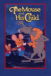 The Mouse and His Child Summary, Trailer, Cast, Where to Watch and More
