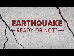 Earthquake Ready or Not | CBS 8 Special