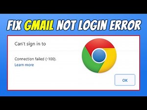 How to Fix Connection Failed (-100) Error in Google Chrome