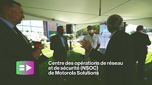 Motorola Solutions a annoncé l’ouverture de son Centre des opérations...