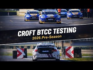 Croft BTCC Pre-Season Testing 2026 | Pure Sounds & Highlights [HD]