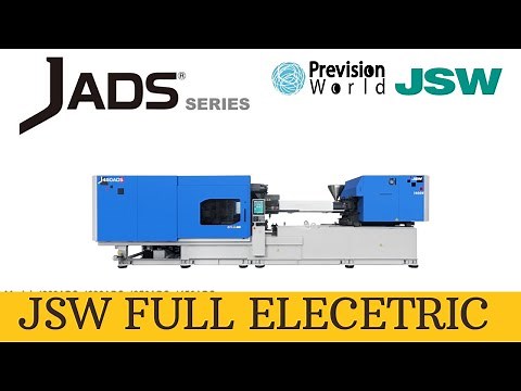 JSW Full Electric New JADS Series Injection Molding Machine | JSW Launches FLIP UNIT For Mid Segment