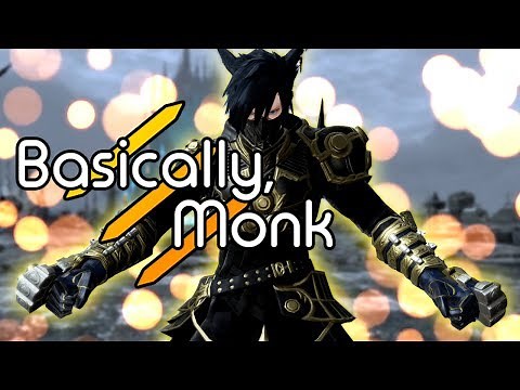 Basically, Monk [FFXIV]