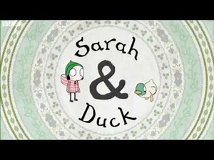 Sarah and Duck | Theme Opening | CBC Kids