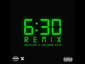 6 30 remix - russ millions and loski