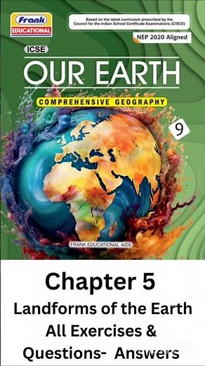 ICSE CLASS 9 | CHAPTER 5 LANDFORMS OF THE EARTH | EXERCISES & QUESTIONS ANSWERS | FRANK GEOGRAPHY