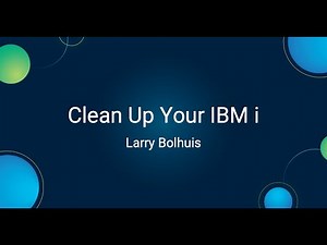 iAdmin 2025: Clean Up Your IBM i