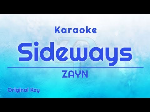 ZAYN - Sideways - Karaoke