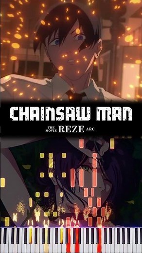 Chainsaw Man: The Movie (Reze Arc) Opening on Piano #piano #chainsawman #denji #rezearc #makima