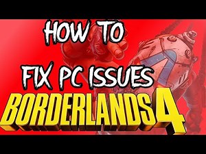 Borderlands 4 How To Fix Pc Crashing