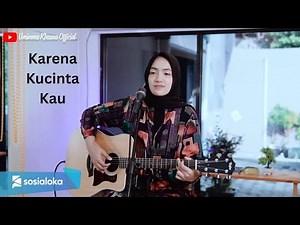 Bunga Citra Lestari - Karena Kucinta Kau | UMIMMA KHUSNA COVER